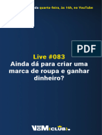 Live #83 Ainda Dá para Criar Uma Marca de Roupa e Ganhar Dinheiro