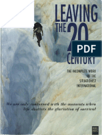 Leaving The 20th Century The Incomplete Work of The Situationist International 1998