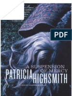 Highsmith, Patricia - A Suspension of Mercy