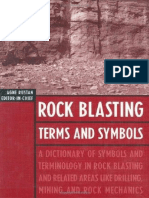 Agne Rustan-Rock Blasting Terms and Symbols - A Dictionary of Symbols and Terms in Rock Blasting and Related Areas Like Drilling, Mining and Rock Mechanics-Taylor & Francis
