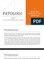 Patologi (2) - Jejas Sel, Kematian Sel, Adaptasi