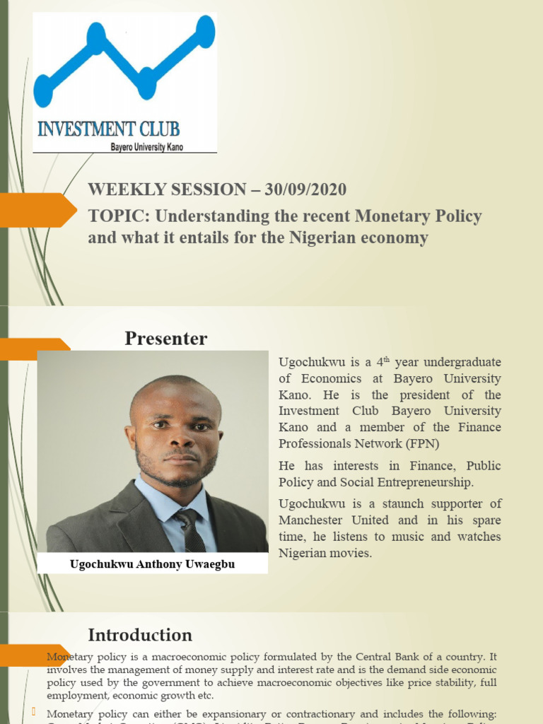 Understanding The Recent Monetary Policy and What It Entails For The ...