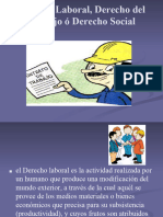 Derecho Laboral, Derecho Del Trabajo Ó Derecho Social