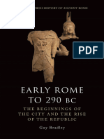 Early Rome To 290 B.C. The Beginnings of The City and The Rise of The Republic (Guy Bradley) (Z-Library)