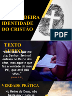 LIÇÃO 13 - A verdadeira identidade do cristão