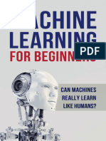 Oak, Hugo - Machine Learning for Beginners. Can Machines Really Learn Like Humans_ All What You Need to Know About Machine Learning, Artificial Intelligence (a.I), Deep Learning, Digital Neural Networ