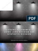 Dividing Polynomials Using Long Division and Synthetic Division.