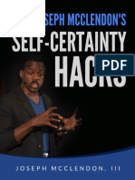 JM3 Self Certainty Hacks