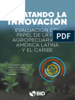 Desatando La Innovacion Evaluacion Del Papel de La ID Agropecuaria en America Latina y El Caribe