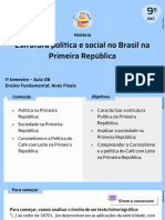Estrutura Política e Social No Brasil Na Primeira República: História