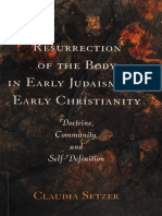 Resurrection of The Body in Early Judaism and Early Christianity - Doctrine, Community, and Self-Definition - Setzer, Claudia