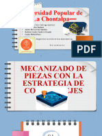 Mecanizado de Piezas Con La Estrategia de Corte 2.5 Ejes