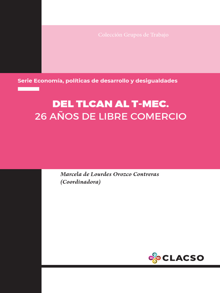 Análisis Crítico del T-MEC y TLCAN | PDF | Tratado de Libre Comercio ...