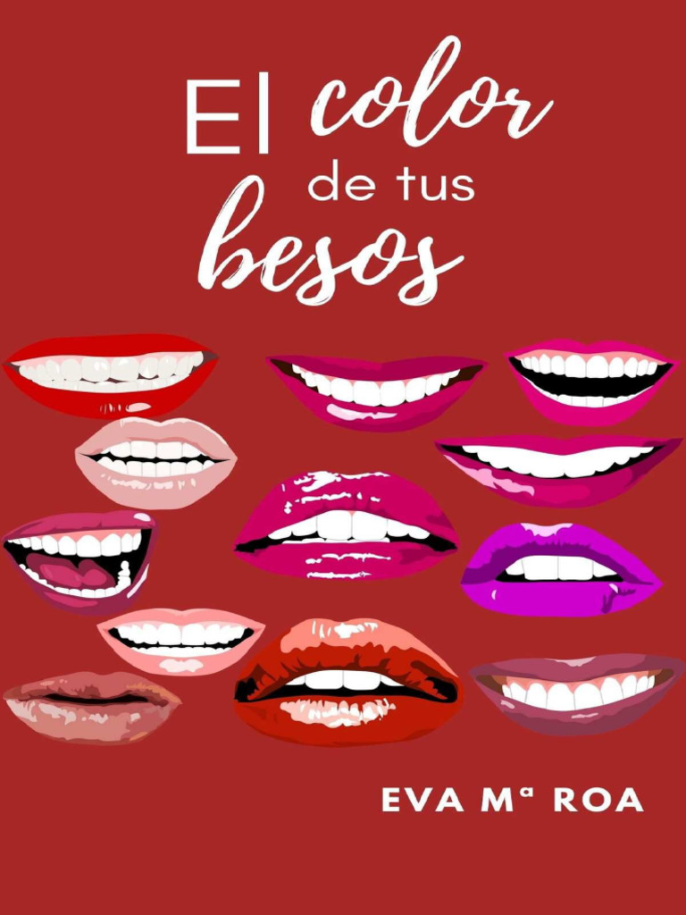 El Color de Tus Besos - Eva Ma Roa | PDF | Hogar, jardinería y ...