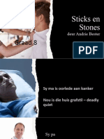 Sticks en Stones