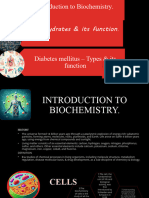Introduction To Biochemistry, Carbohydrates and Diabetes Mellitus.