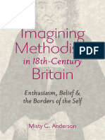 Misty G. Anderson - Imagining Methodism in Eighteenth-Century Britain - Enthusiasm, Belief, and The Borders of The Self-Johns Hopkins University Press (2012)