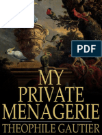Theophile Gautier - My Private Menagerie-The Floating Press (2016)