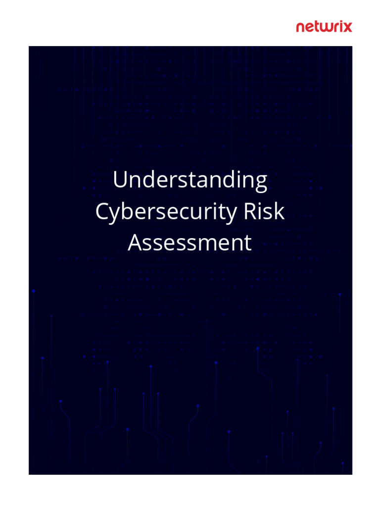 Understanding Cybersecurity Risk Assessment | PDF | Security | Computer ...