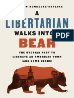 A Libertarian Walks Into A Bear The Utopian Plot To Liberate An American Town and Some Bears Firstnbsped 2019055813 9781541788510 9781541788480 - Compress