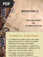 BIOQUÍMICA oxidacao acidos graxos2010