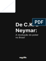Reg Life o Segredo Dos Campeoes de CK A Neymar A Revolucao Do Poker No Brasil