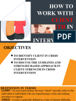 How To Work With IN Crisis Interventio N: Client Strength