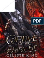 02 - Captive or The Dark Elf - Celeste King