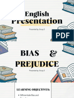 Bias and Prejudice