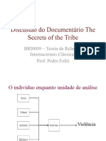 Discussão Do Documentário The Secrets of The Tribe