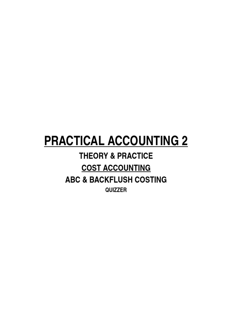 ABC and Backflush Costing Overview | PDF | Lean Manufacturing ...