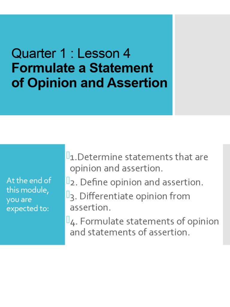 Eng10 - Q1-Lesson-4-Formulate A Statement of Opinion and Assertion | PDF