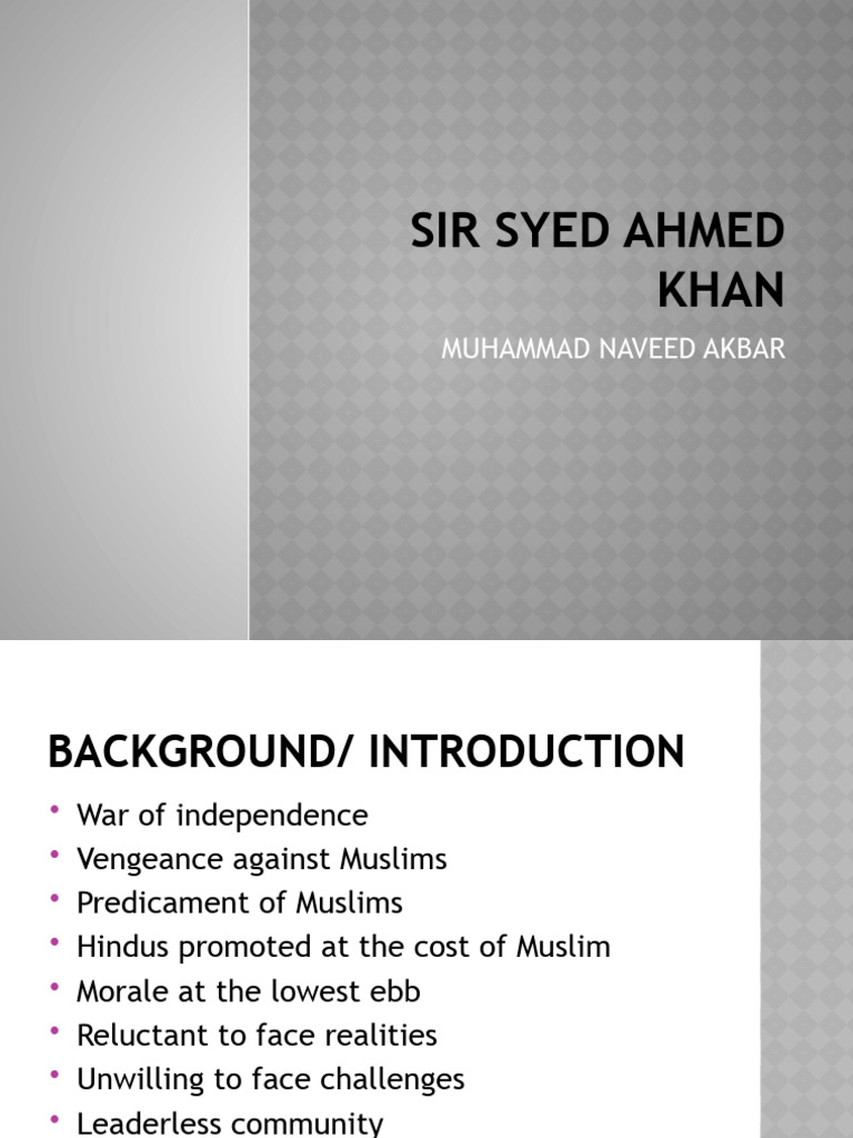 Sir Syed Ahmad Khan: Legacy and Impact | PDF