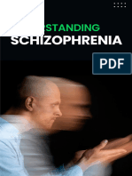 Understanding Schizophrenia