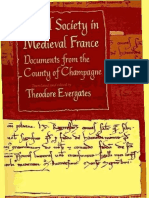 (The Middle Ages Series) Theodore Evergates - Feudal Society in Medieval France - Documents From The County of Champagne-University of Pennsylvania Press (1993