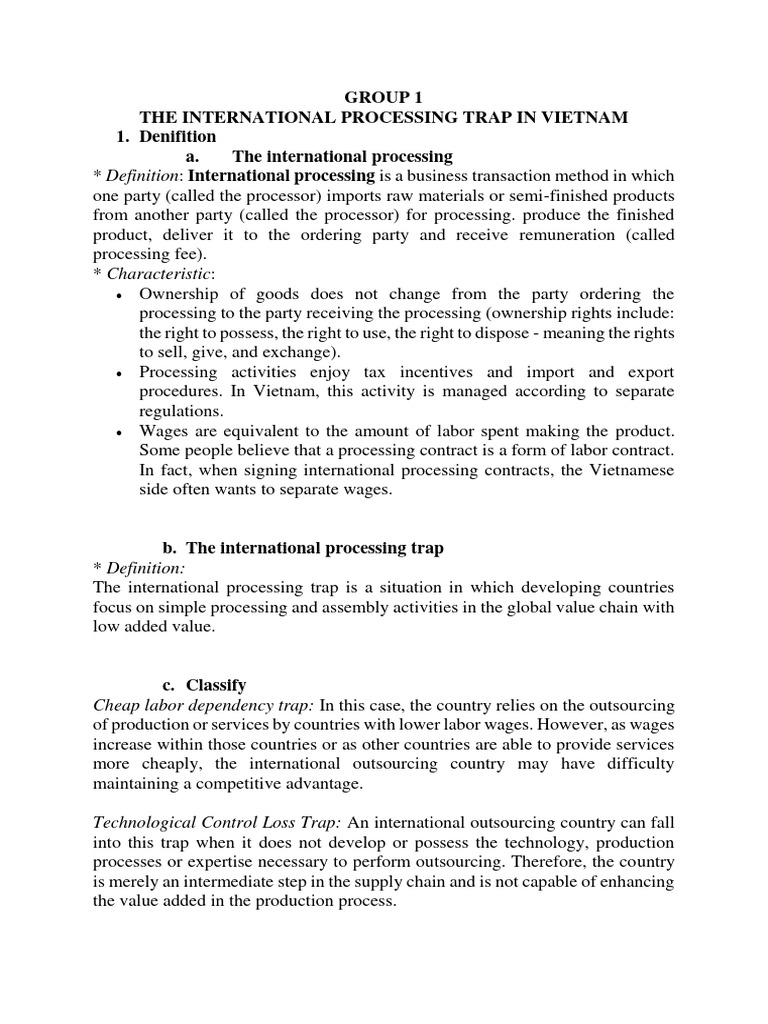 Group 1 The International Processing Trap in Vietnam 1. Denifition A ...