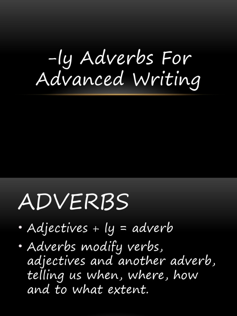 30 Ly Adverbs For Advanced Writing Pdf Adverb Adjective