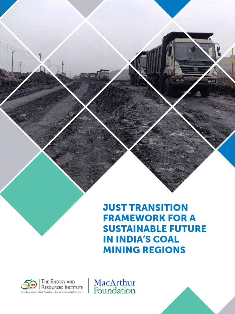Just Transition Framework For A Sustainable Future In India S Coal