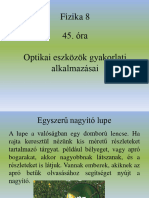 45.óra Fizika 8. Osztály Optikai Eszközök Gyakorlati Alkalmazásai