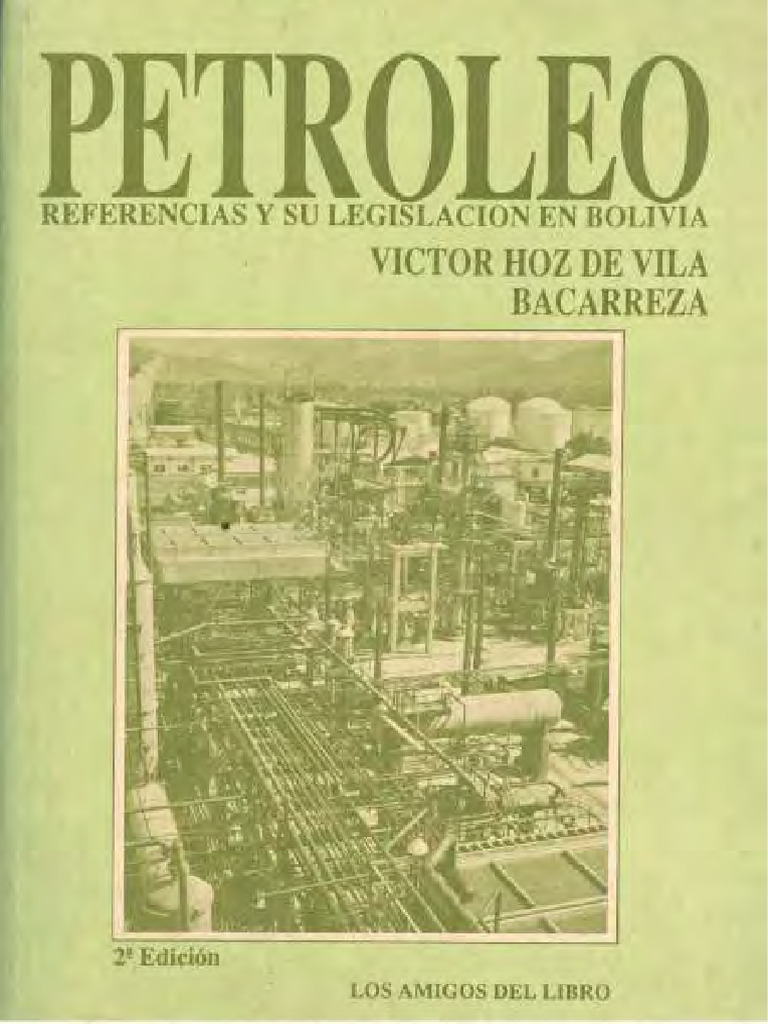 Petroleo. Referencias y Su Legislaclon en Bolivia Hoz de Vila | PDF ...