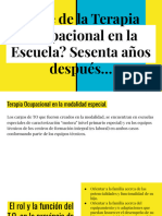 ¿Qué de La Terapia Ocupacional en La Escuela Sesenta Años Después