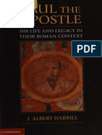 Paul The Apostle His Life and Legacy in Their Roman Context (Harrill, James Albert) (Z-Library)