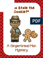 "Who Stole The Cookie?": A Gingerbread Man Mystery