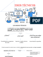 Los Medios Técnicos