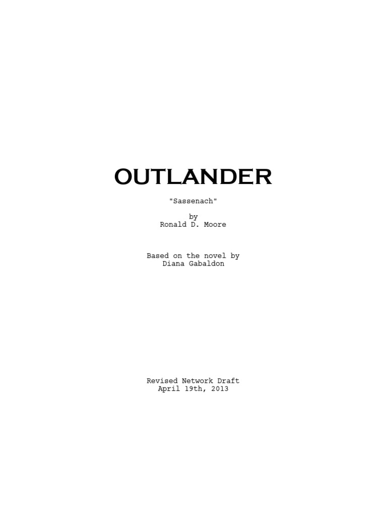 Outlander - Episode 1 - Sassenach - Script | PDF