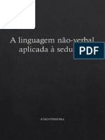 A Linguagem Não-Verbal Aplicada À Sedução (Kalily Leal)