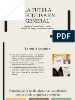 Sesión 1 y 2 de La Semana 1, Tutela Ejecutiva en General - Tutela Ejecutiva y Cautelar