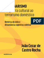 Bolsonarismo - Da Guerra Cultural Ao Terrorismo Doméstico - João Cezar de Castro Rocha