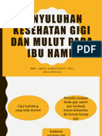 Penyuluhan Kesehatan Gigi Dan Mulut Pada Ibu Hamil