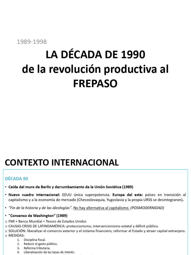 La Década de 1990. Reforma Del Estado y Privatizaciones (1989 1998